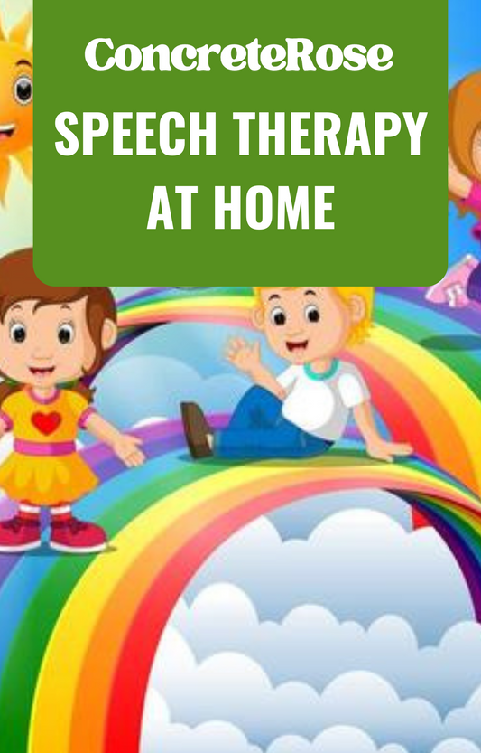 ConcreteRose - Speech Therapy at Home eBook