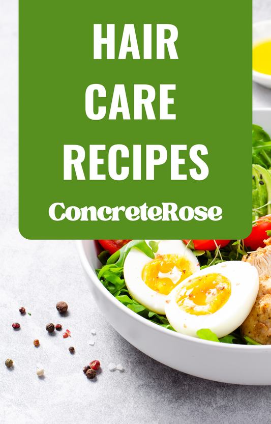 ConcreteRose - Hair Care Recipes eBook