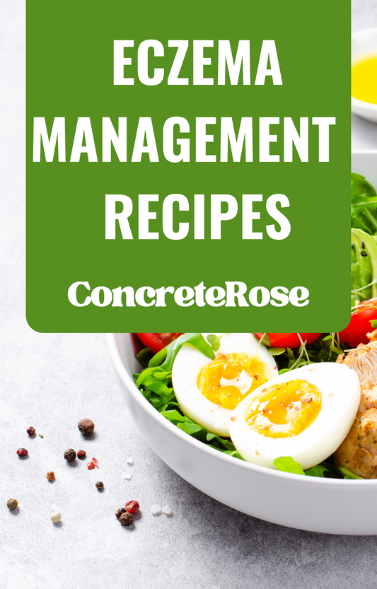 ConcreteRose - Eczema Management Recipes